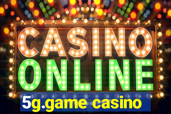 5g.game casino